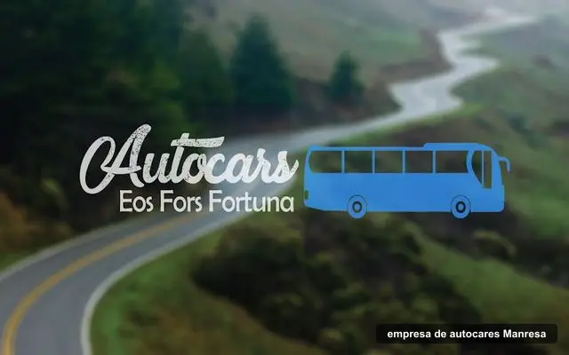 Autocars Eos Fors Fortuna S.L., empresa d'autocars a Manresa